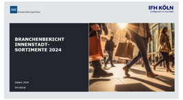 IFH-Branchen-Bericht: Innenstadt-Sortimente 2024