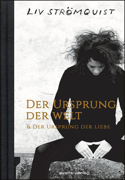 Der Ursprung der Welt & Der Ursprung der Liebe