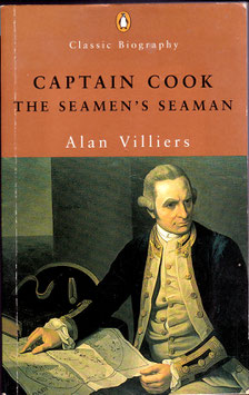 Captain Cook The Seaman's Seaman by Alan Villiers