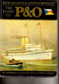 The Story of P & O  by David and Stephen Howarth
