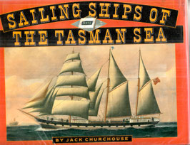 Sailing Ships of the Tasman Sea by Jack Churchouse