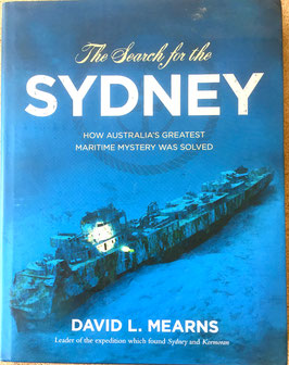 THE SEARCH FOR THE SYDNEY  by David L Mearns