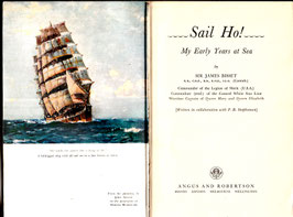 Sail Ho by Sir James Bisset.  First edition 1958