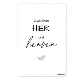 Seelengruß "Zwischen hier und heaven"