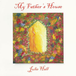 Buy 'MY FATHER'S HOUSE', ' BALCOMBE BRIDGE', 'BLUEBELLS RISING' & 'DAYS OF WINE' albums on CD