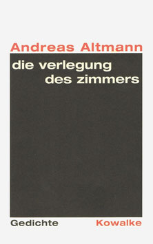 Andreas Altmann: die verlegung des zimmers
