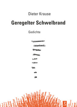 Dieter Krause: Geregelter Schwelbrand