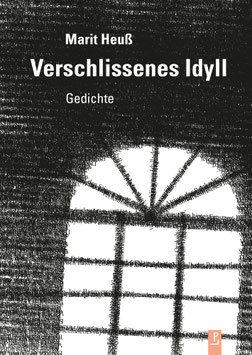 Marit Heuß: Verschlissenes Idyll