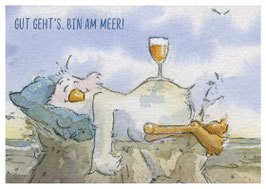 Gut geht's. Bin am Meer! II