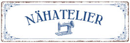 Metallschild "Nähatelier"