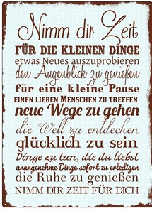 Metallschild "Nimm die Zeit..."