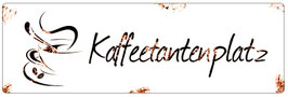 Metallschild "Kaffeetantenplatz"