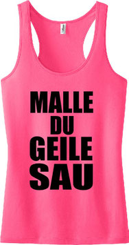 Malle du geile Sau Tanktop Pink