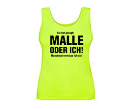 Malle oder ich Tanktop Neongelb