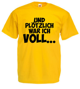 Und plötzlich war ich voll Shirt verschiedene Farben