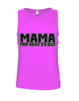 Mama mir geht es gut Tanktop