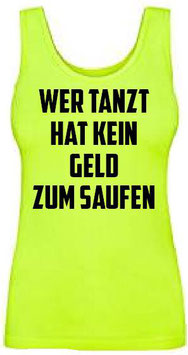 Kein Geld zum Saufen Tanktop Neongelb