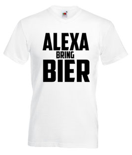 Alexa bring Bier Shirt weiss