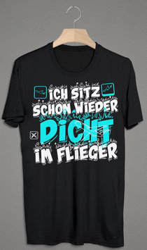 Dicht im Flieger Shirt