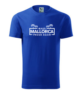 Mallorca proud again Shirt