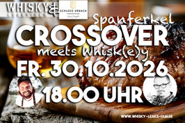 Ultimate Crossover Spanferkel & Whisky and Dinner