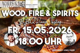 Wood, Fire & Spirits · BBQ Dinner Tasting - im Schloß Erbach Whiskygarten