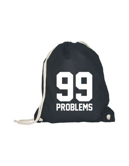 "99 PROBLEMS"