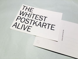 "WHITEST POSTKARTE ALIVE"