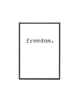 "FREEDOM."