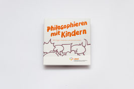 LakoS - Philosophieren mit Kindern