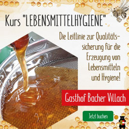 Kurs: "Lebensmittelhygiene für den Imker" Gasthof Bacher in Villach