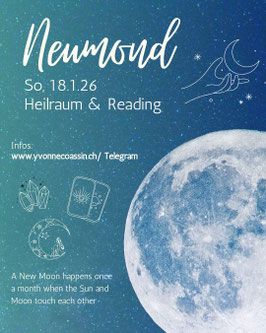 Neumond 18.1.26 - Heilraum und Reading