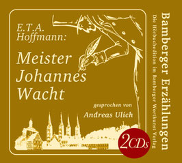 E.T.A. Hoffmann: Meister Johannes Wacht