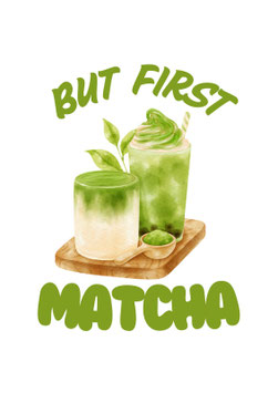 Bügelbild 49 - But first Matcha