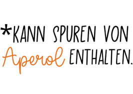 Bügelbild - *Kann Spuren von Aperol enthalten