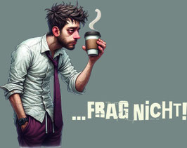 Bügelbild 02 - Frag nicht...(Mann)