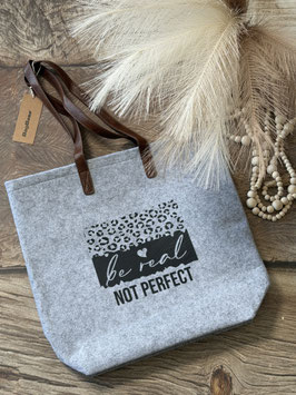 Filztasche - Be real ... not perfect