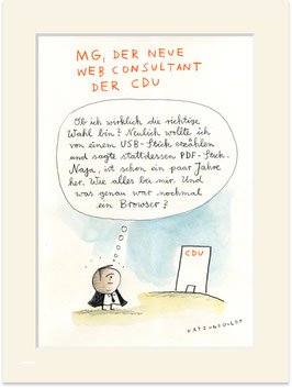 Originalzeichnung "MG, der neue Web Consultant der CDU"