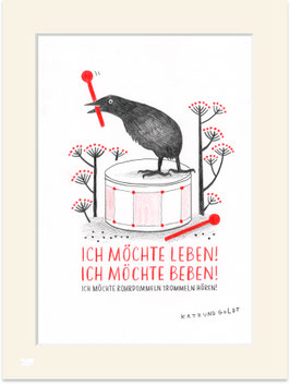 Originalzeichnung "Ich möchte leben! Ich möchte beben! Ich möchte Rohrdommeln trommeln hören!"