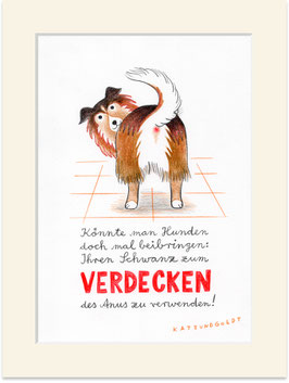 Originalzeichnung "Könnte man Hunden auch mal beibringen"