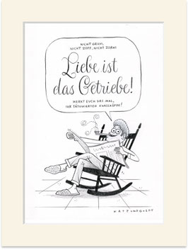 Originalzeichnung "Liebe ist das Getriebe"