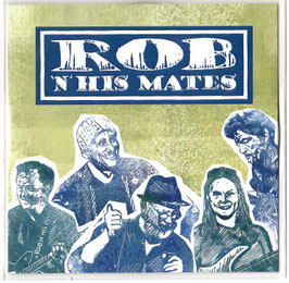Rob‘n His Mates