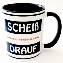 Scheiß drauf