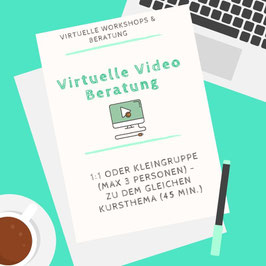 Virtuelle Video Beratung (Add On zum Kurs)