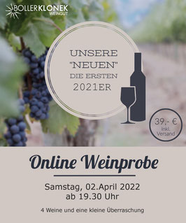 Unsere "Neuen" - Die ersten 2021er - Online Weinprobe *Live*