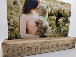 Fotoleiste "Glück ist eine Mama wie Dich zu haben"