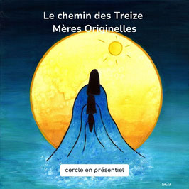 Inscription Le chemin des Treize Mère Originelles · Cercle à CHaumont (NE)