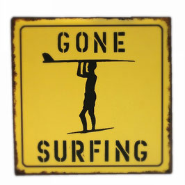 ★ Blechschild “Gone Surfing"