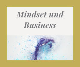 Onlinekurs "Mindset und Business" - Starttermin 01. Juni 2025