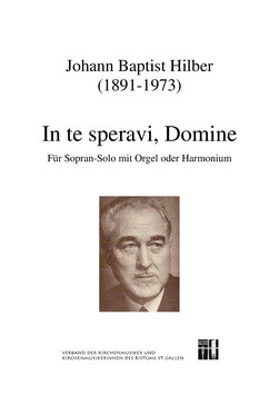 Johann Baptist Hilber: In te speravi, Domine